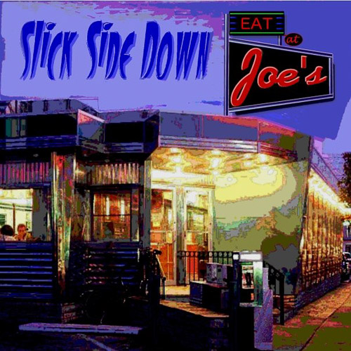 Slick Side Down Slick Side Down Promo Poster